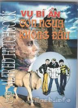 Vụ Bí Ẩn Con Ngựa Không Đầu – Đọc Sách Online Ebooks PDF
