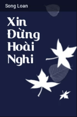 Xin Đừng Hoài Nghi – Đọc Sách Online Ebooks PDF