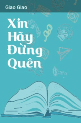 Xin Hãy Đừng Quên – Đọc Sách Online Ebooks PDF