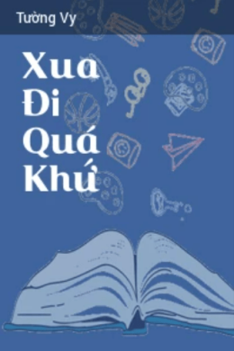 Xua Đi Quá Khứ – Đọc Sách Online Ebooks PDF