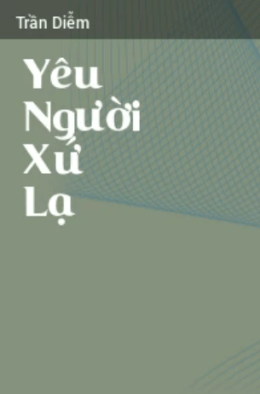 Yêu Người Xứ Lạ – Đọc Sách Online Ebooks PDF