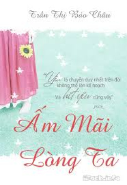 Ấm Mãi Lòng Ta – Đọc Sách Online Ebooks PDF