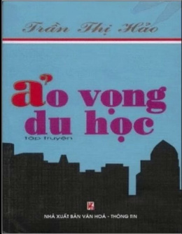 Ảo Vọng Du Học – Đọc Sách Online Ebooks PDF