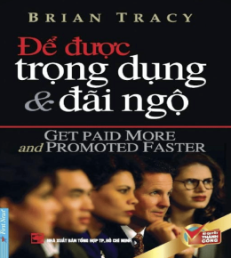 Để Được Trọng Dụng & Đãi Ngộ – Web Tải Sách Miễn Phí Ebooks PDF