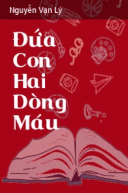 Đứa Con Hai Dòng Máu – Đọc Sách Online Ebooks PDF