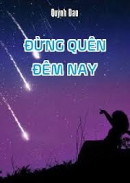 Đừng Quên Đêm Nay – Đọc Sách Online Ebooks PDF