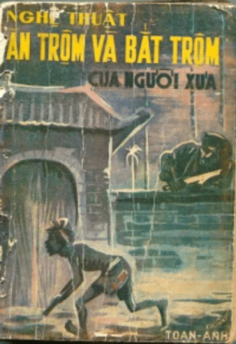 Nghệ Thuật Ăn Trộm Và Bắt Trộm Của Người Xưa – Web Tải Sách Miễn Phí Ebooks PDF