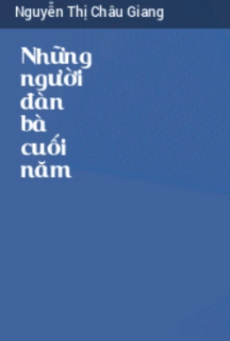 Những Người Đàn Bà Cuối Năm – Web Tải Sách Miễn Phí Ebooks PDF