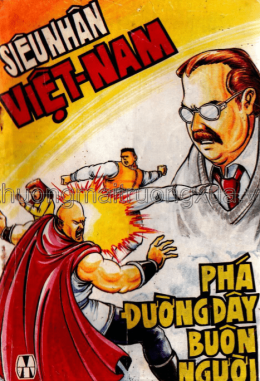 Siêu Nhân Việt Nam Tập 2 – Phá Đường Dây Buôn Người – Web Tải Sách Miễn Phí Ebooks PDF