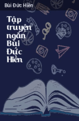 Tập Truyện Ngắn Bùi Đức Hiền – Web Tải Sách Miễn Phí Ebooks PDF