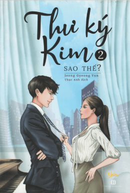 Thư Ký Kim Sao Thế Tập 2 – Web Tải Sách Miễn Phí Ebooks PDF