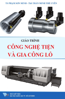 Giáo Trình Công Nghệ Và Gia Công Lỗ – Đọc Sách Online Miễn Phí Ebooks PDF