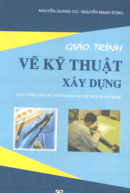 Giáo Trình Vẽ Kỹ Thuật Xây Dựng – Đọc Sách Online Miễn Phí Ebooks PDF