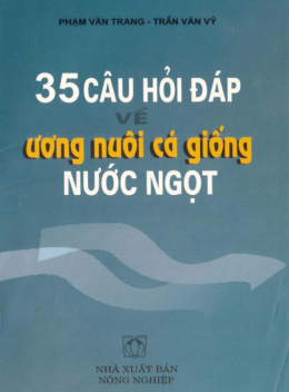 35 Câu Hỏi Đáp Về Ương Nuôi Cá Giống Nước Ngọt