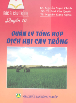 Bác Sĩ Cây Trồng Tập 10 – Quản Lý Tổng Hợp Dịch Hại Cây Trồng