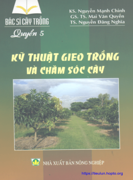 Bác Sĩ Cây Trồng Tập 5 – Kỹ Thuật Gieo Trồng Và Chăm Sóc Cây