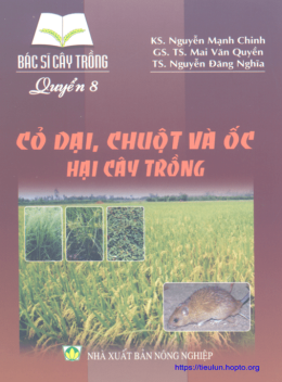 Bác Sĩ Cây Trồng Tập 8 – Cỏ Dai, Chuột Và Ốc Hại Cây Trồng