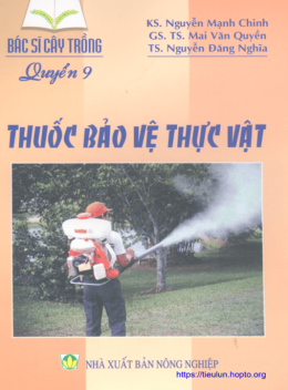 Bác Sĩ Cây Trồng Tập 9 – Thuốc Bảo Vệ Thực Vật