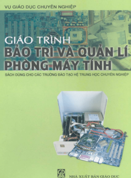 Giáo Trình Bảo Trì Và Quản Lý Phòng Máy Tính