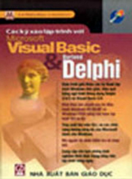 Giáo Trình Lý Thuyết Và Bài Tập Các Kỹ Xảo Lập Trình Với Microsoft Basic Và Borland Delphi