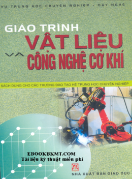 Giáo Trình Vật Liệu Và Công Nghệ Cơ Khí