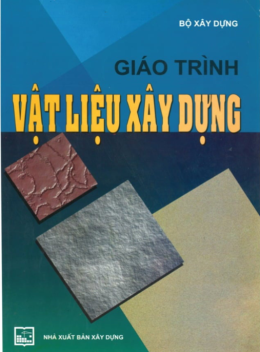 Ebook Giáo Trình Vật Liệu Xây Dựng