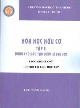 Hóa Học Hữu Cơ Tập 2 – Sách Đào Tạo Dược Sĩ Đại Học