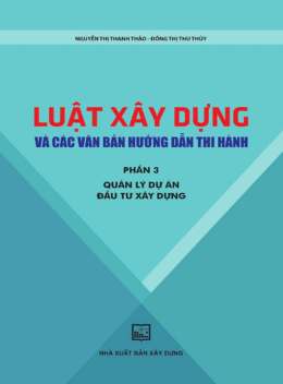 Luật Xây Dựng Và Các Văn Bản Hướng Dẫn Thi Hành Phần 3
