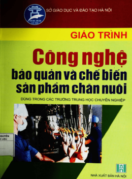 Giáo Trình Công Nghệ Bảo Quản Và Chết Biến Sản Phẩm Chăn Nuôi