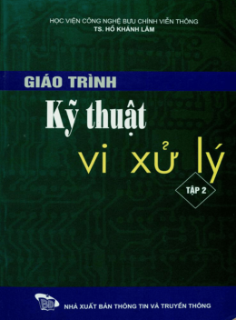 Giáo Trình Kỹ Thuật Vi Xử Lý Tập 2