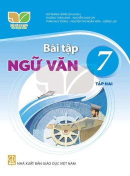 Học Liệu Số Bài Tập Ngữ Văn Lớp 7 Tập 2 (Kết Nối Tri Thức Với Cuộc Sống)