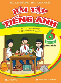 Học Liệu Số Bài Tập Tiếng Anh Lớp 6 Tập Hai Không Đáp Án