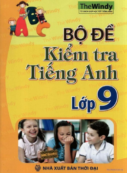 Học Liệu Số Bộ Đề Kiểm Tra Tiếng Anh Lớp 9