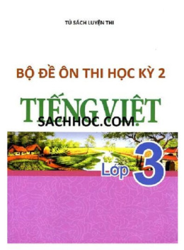 Học Liệu Số Bộ Đề Ôn Thi Học Kỳ 2 Tiếng Việt Lớp 3