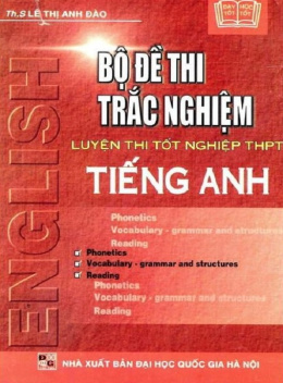 Học Liệu Số Bộ Đề Thi Trắc Nghiệm Luyện Thi Tốt Nghiệp Thpt Tiếng Anh