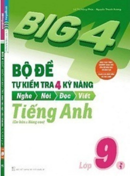 Học Liệu Số Bộ Đề Tự Kiểm Tra 4 Kỹ Năng Tiếng Anh Lớp 9 Tập 1