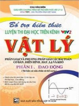 Học Liệu Số Bổ Trợ Kiến Thức Luyện Thi Đại Học Trên Kênh VTV2 Vật Lý Tập 1 – Dao Động