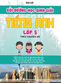 Học Liệu Số Bồi Dưỡng Học Sinh Giỏi Tiếng Anh Lớp 5 Theo Chuyên Đề