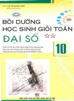 Học Liệu Số Bồi Dưỡng Học Sinh Giỏi Toán – Đại Số Lớp 10 Tập 2