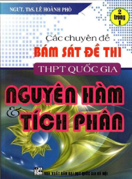 Học Liệu Số Các Chuyên Đề Bám Sát Đề Thi THPT Quốc Gia Nguyên Hàm Và Phân Tích