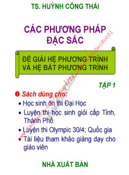 Học Liệu Số Các Phương Pháp Đặc Sắc Để Giải Hệ Phương Trình Và Hệ Bất Phương Trình Tập 1