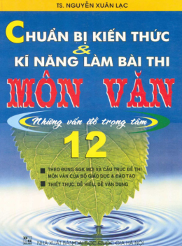 Học Liệu Số Chuẩn Bị Kiến Thức Và Kỹ Năng Làm Bài Thi Môn Văn Lớp 12