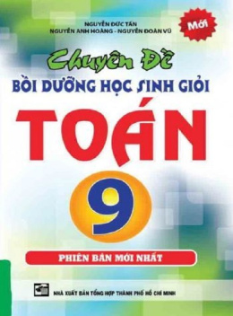Học Liệu Số Chuyên Đề Bồi Dưỡng Học Sinh Giỏi Toán Lớp 9