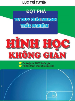 Sách Đột Phá Tư Duy Giải Nhanh Trắc Nghiệm Hình Học Không Gian
