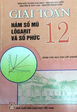 Sách Giải Toán Lớp 12 Hàm Số Mũ Logarit Và Số Phức