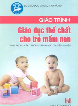 Sách Giáo Trình Giáo Dục Thể Chất Cho Trẻ Mầm Non