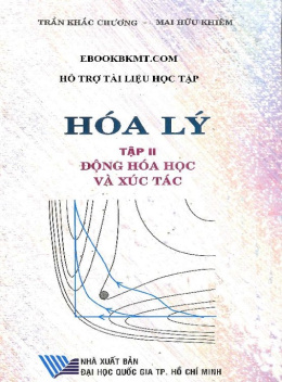 Sách Hóa Lý Tập 2 – Động Hóa Học Và Xúc Tác