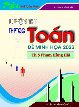 Sách Luyện Thi Thptqg Toán Đề Minh Họa 2022