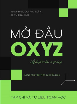 Sách Mở Đầu OXYZ Lý Thuyết Cơ Bản Và Áp Dụng