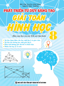 Sách Phát Triển Tư Duy Sáng Tạo Giải Toán Hình Học Lớp 8